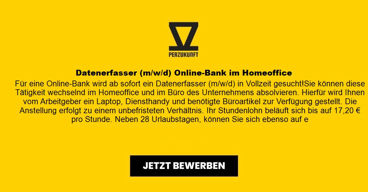 Datenerfasser (m/w/d) - Online-Bank im Homeoffice