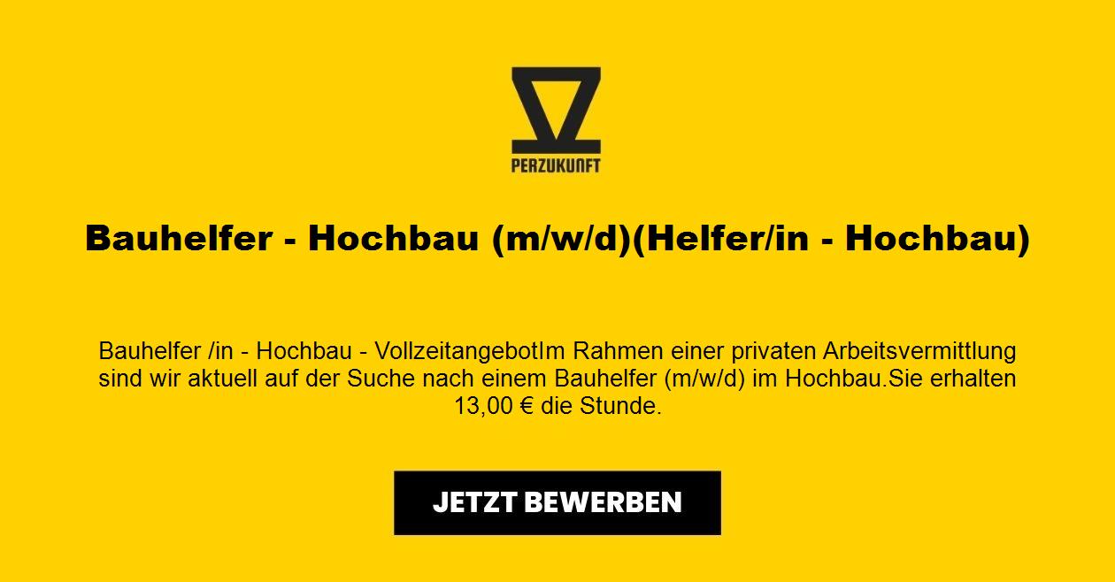 Bauhelfer m/w/d - Hochbau 28,09 Euro Stundenlohn
