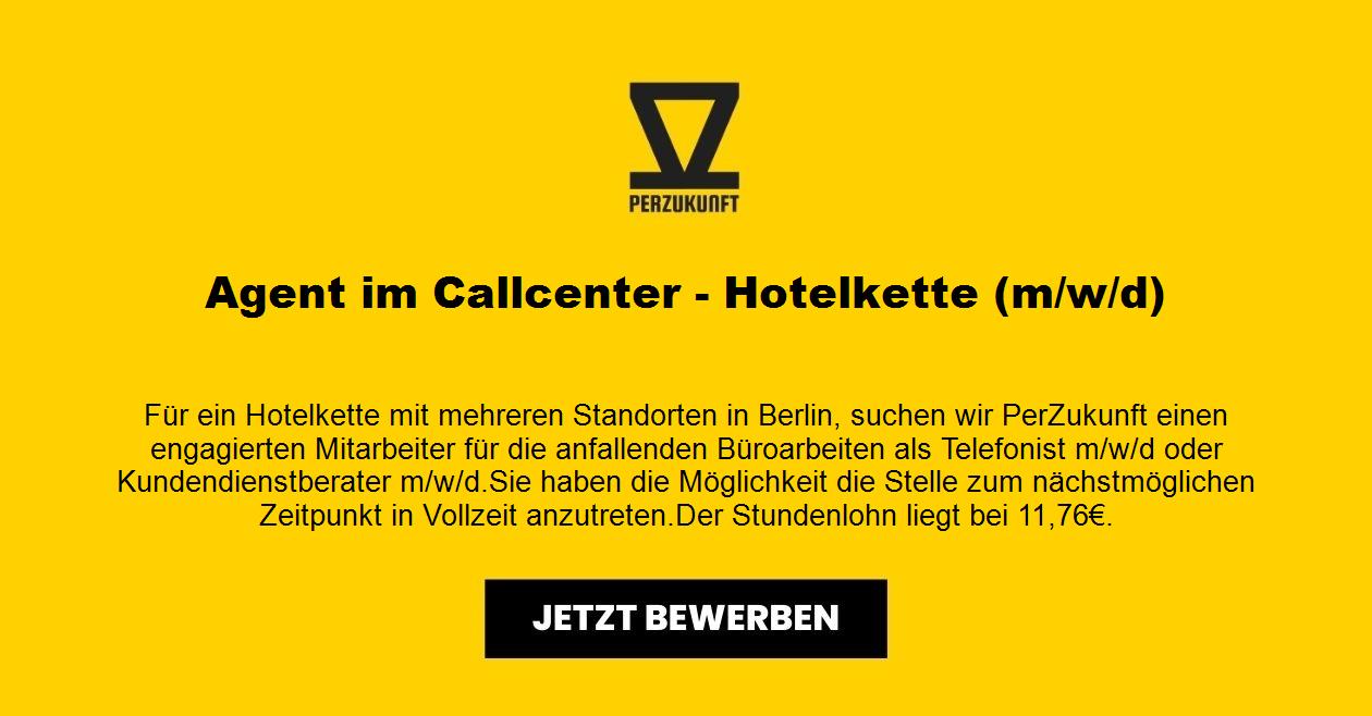 Agent im Callcenter / Kundenbetreuer - Hotelkette (m/w/d)