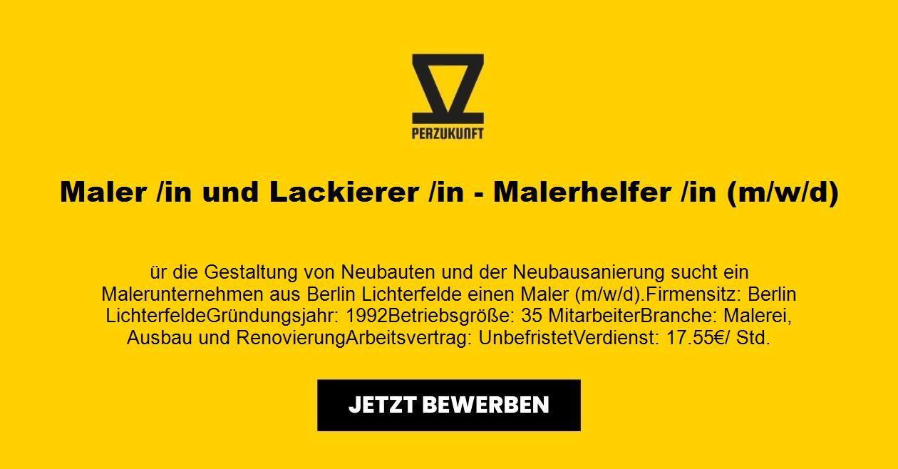 Maler /in und Lackierer /in - Malerhelfer /in (m/w/d)