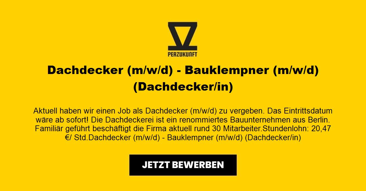 Bauklempner (m/w/d)- Berlin sucht Sie für 34,21 Euro/h