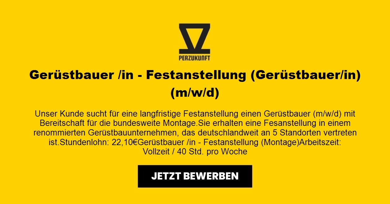 Gerüstbauer /in - Festanstellung (Gerüstbauer/in) (m/w/d)