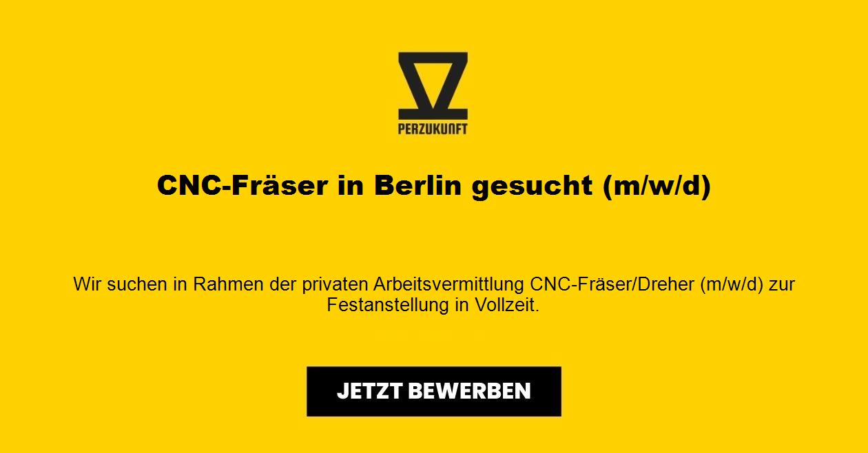 CNC-Fräser in Berlin gesucht (m/w/d)