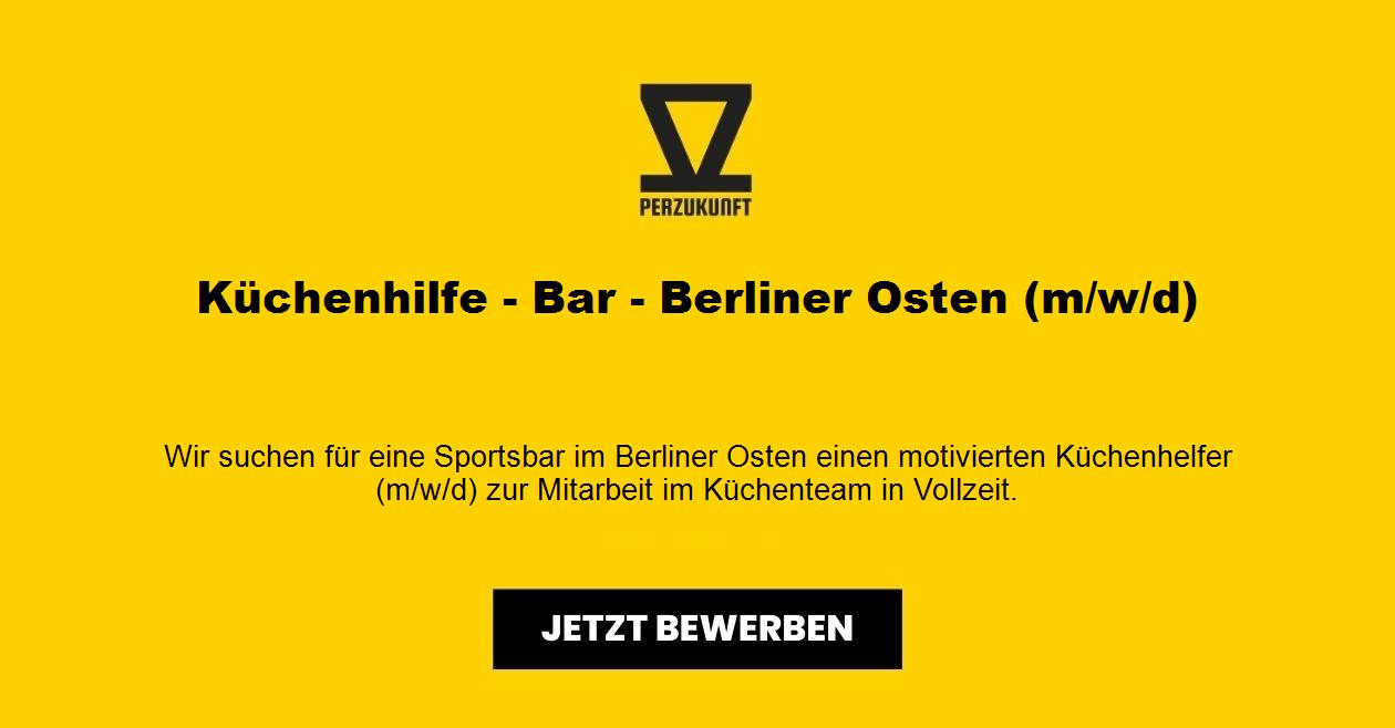 Küchenhilfe - Bar - Berliner Osten (m/w/d)