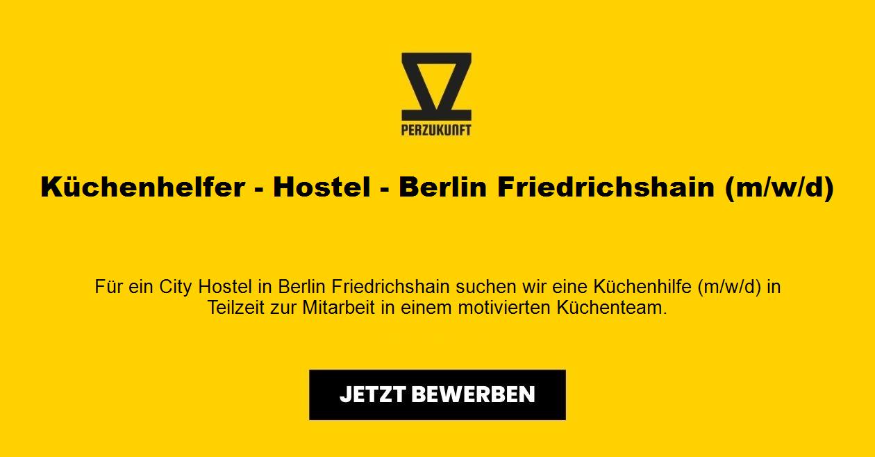 Küchenhelfer - Hostel - Berlin Friedrichshain (m/w/d)