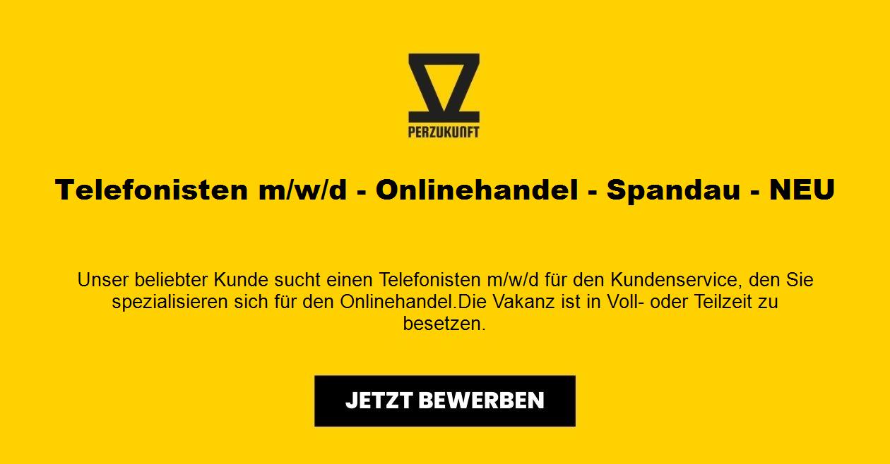 Telefonisten m/w/d - Onlinehandel - Spandau - NEU
