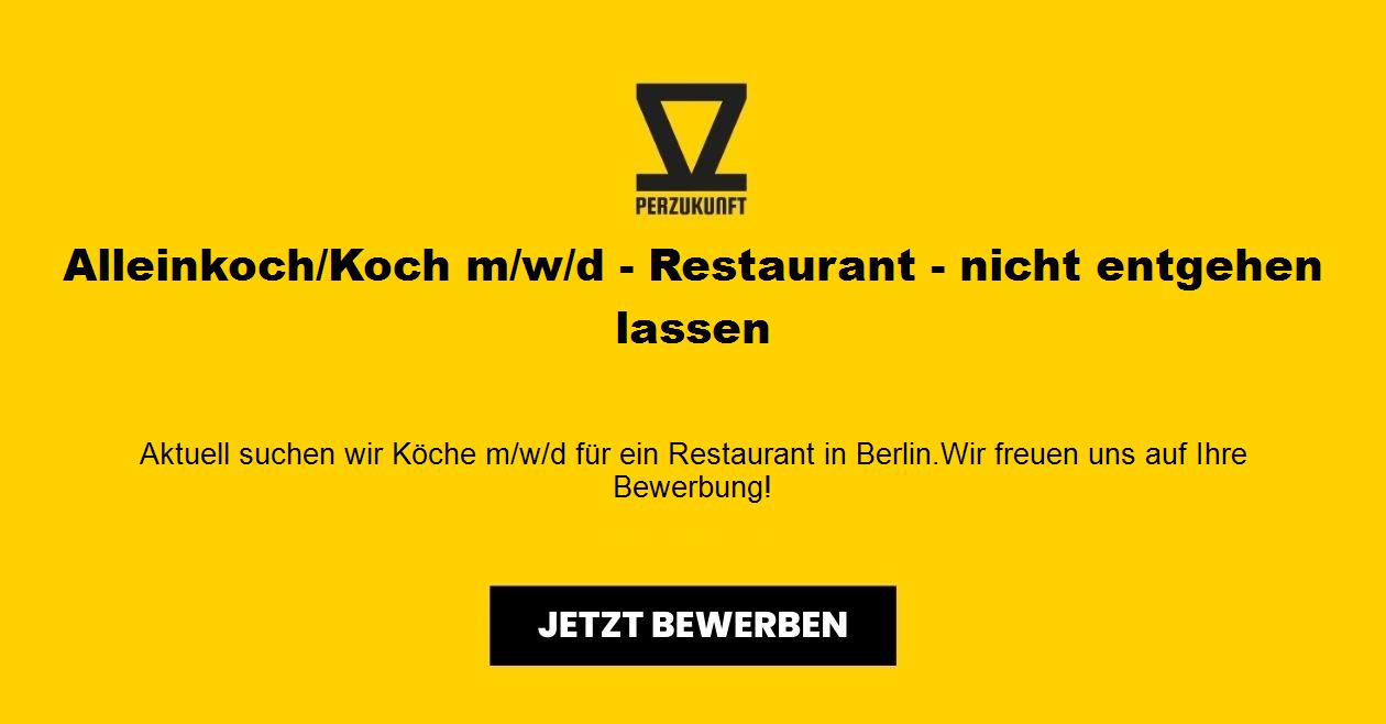 Alleinkoch / Koch gesucht für Berliner Restaurant - (m/w/d)