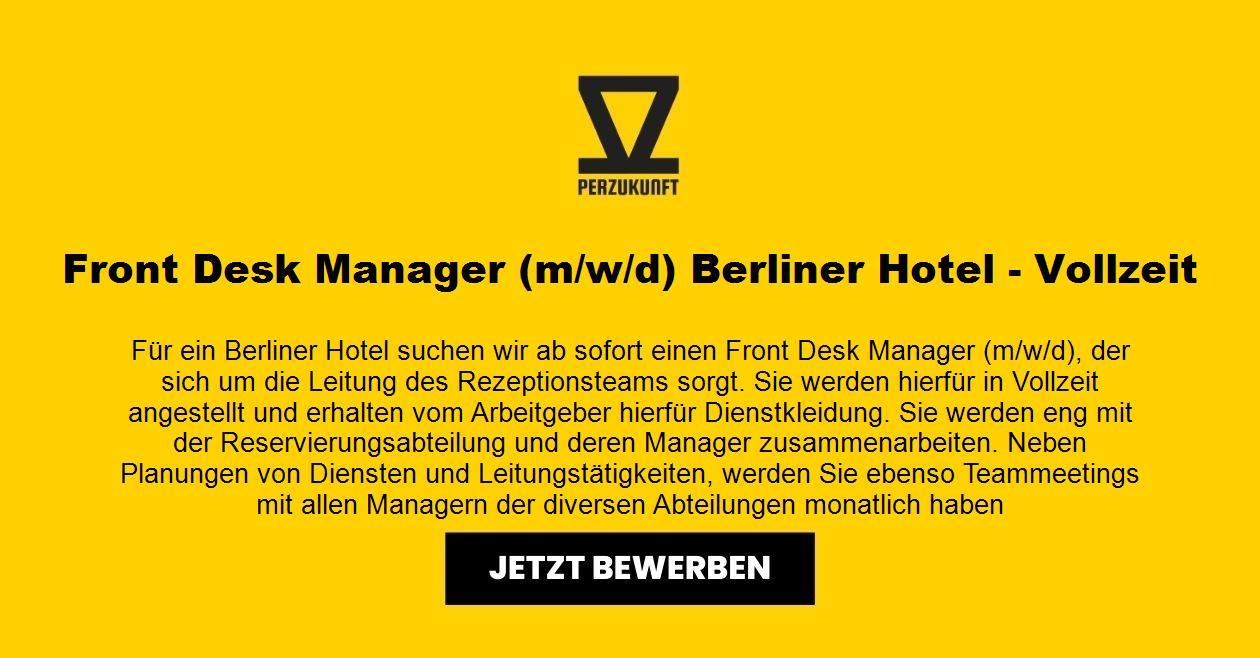Front Desk Manager (m/w/d) Berliner 5 - Sterne Hotel