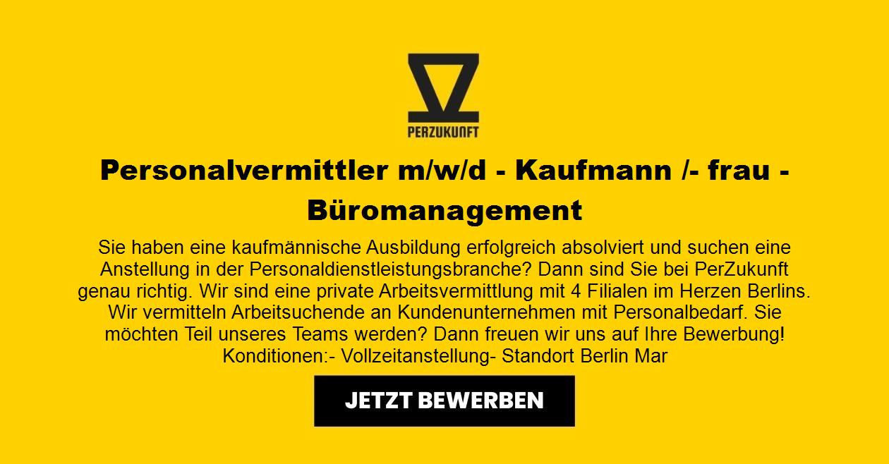 Personalvermittler m/w/d - Kaufmann /- frau - Büromanagement