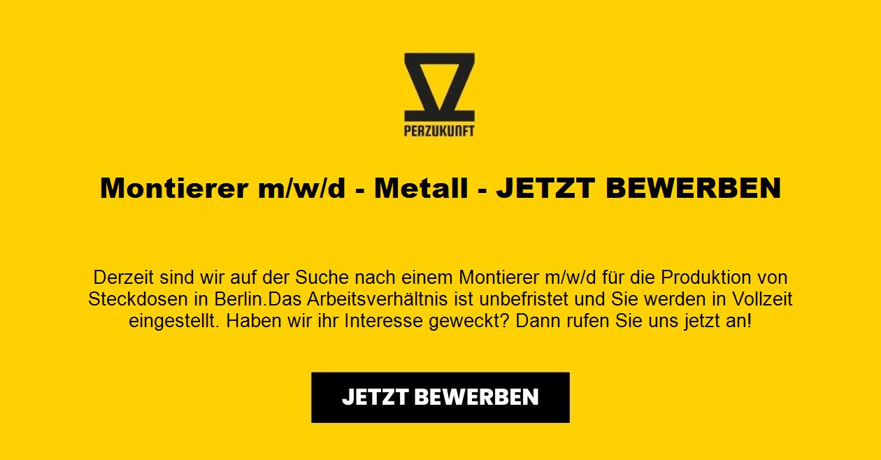 Montierer (m/w/d) - Metallbranche Berlinweit 25,92 EUR