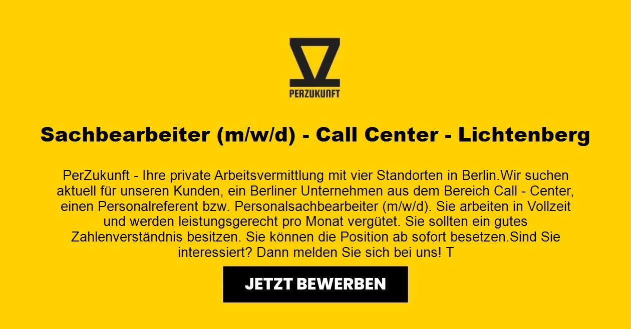 Sachbearbeiter m/w/d Call Center in Lichtenberg