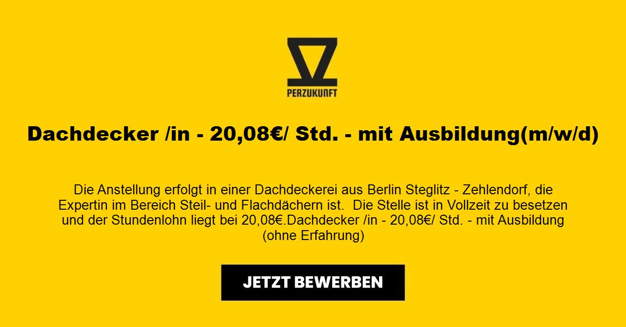 Dachdecker /in (m/w/d) - 43,38€/ Std. in Vollzeit 43,38€/h