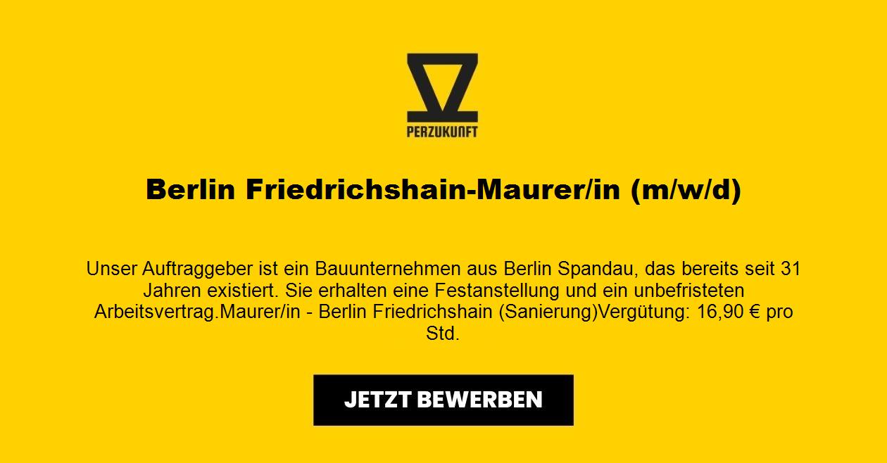 Berlin Friedrichshain-Maurer/in (m/w/d)