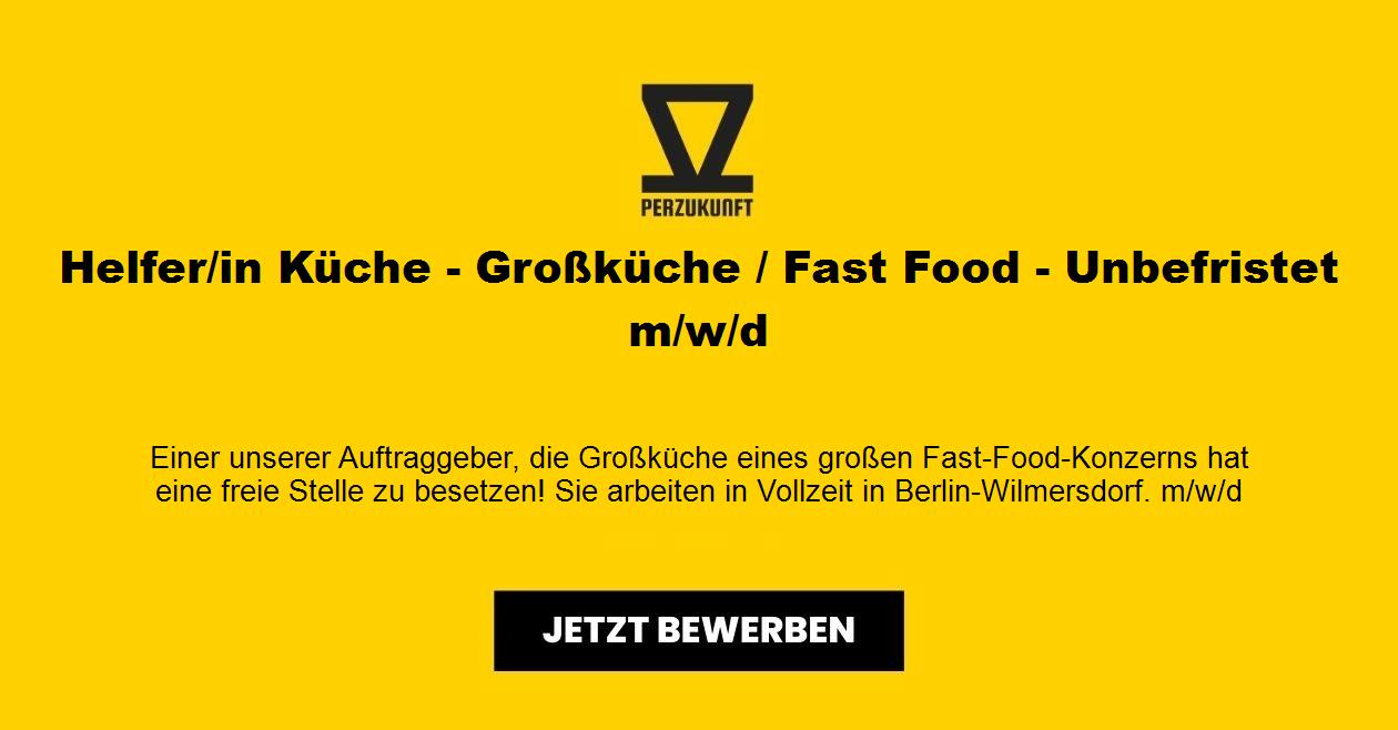 Küchenhelfer - Großküche / Fast Food - Unbefristet m/w/d