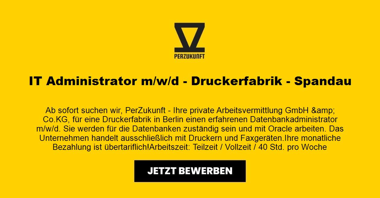 IT Administrator m/w/d - Druckerfabrik - Spandau