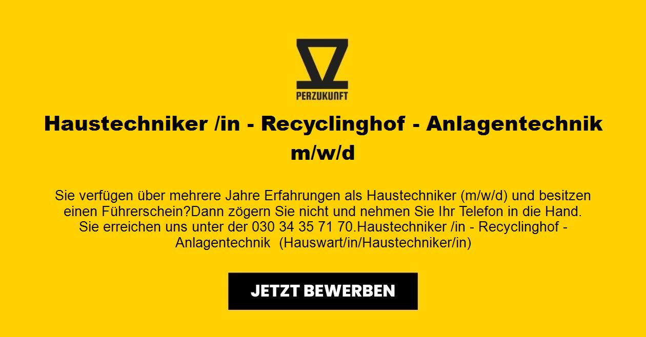 Technischer Verwalter - Recyclinghof - Anlagentechnik m/w/d