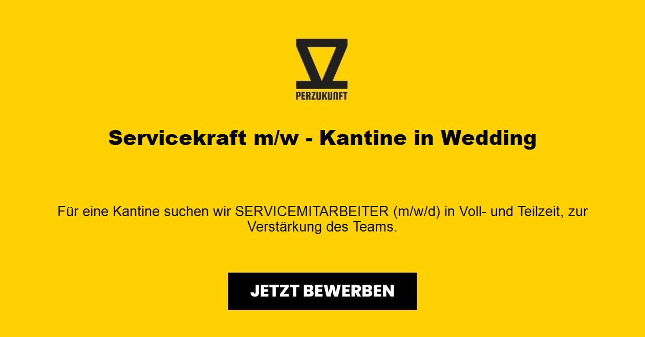 Kantine - Servicekraft - Berlin - Wedding (m/w/d)