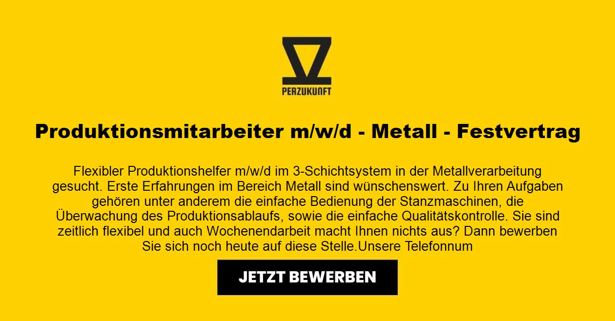 Produktionsmitarbeiter m/w/d - Metall - Festvertrag