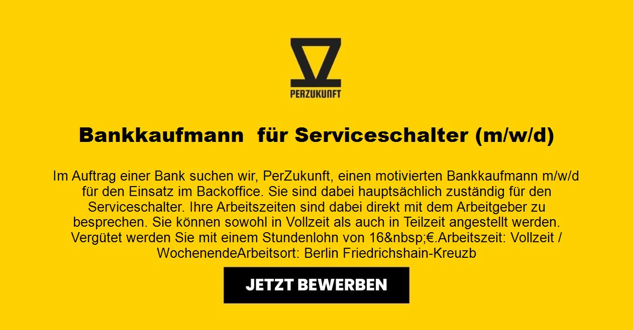 Bankkaufmann  für Serviceschalter m/w/d