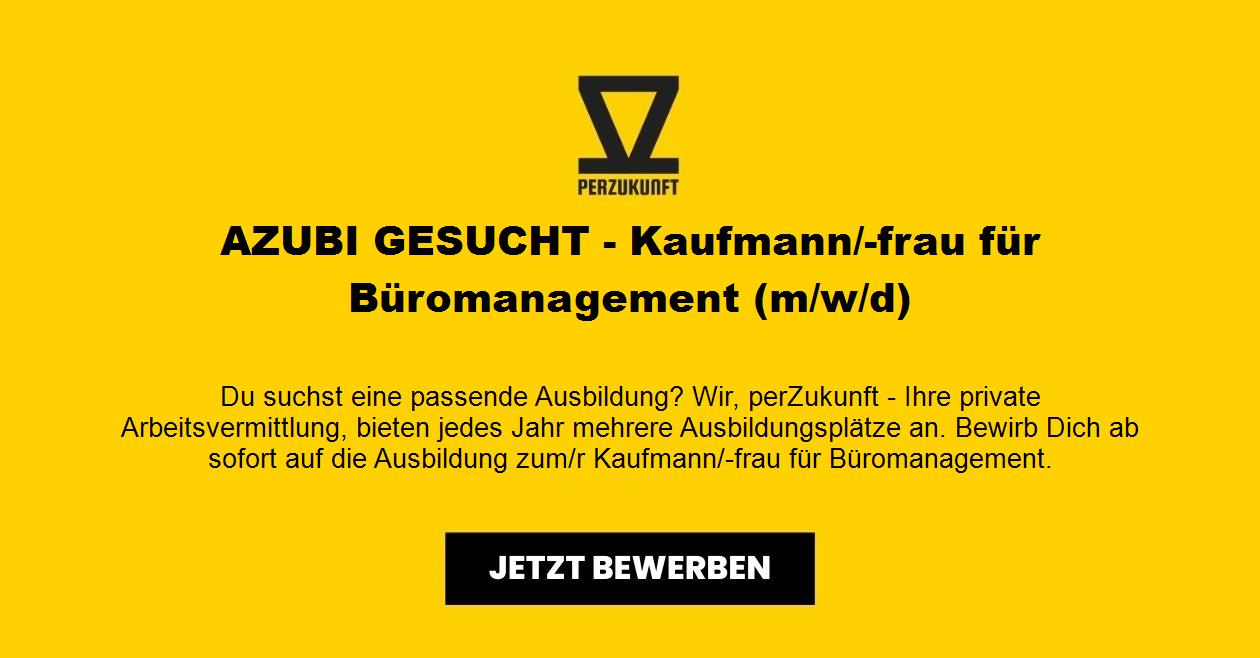 AZUBI GESUCHT - Kaufmann/-frau für Büromanagement (m/w/d)