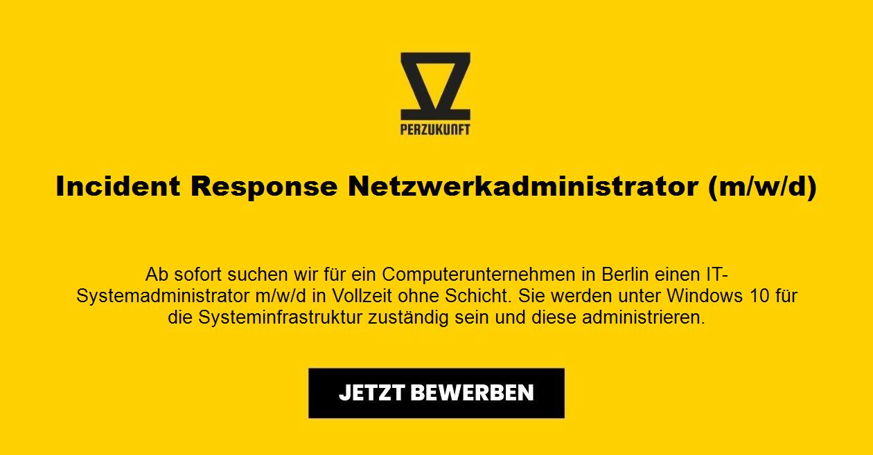 Incident Response - Netzwerkadministrator m/w/d in Vollzeit