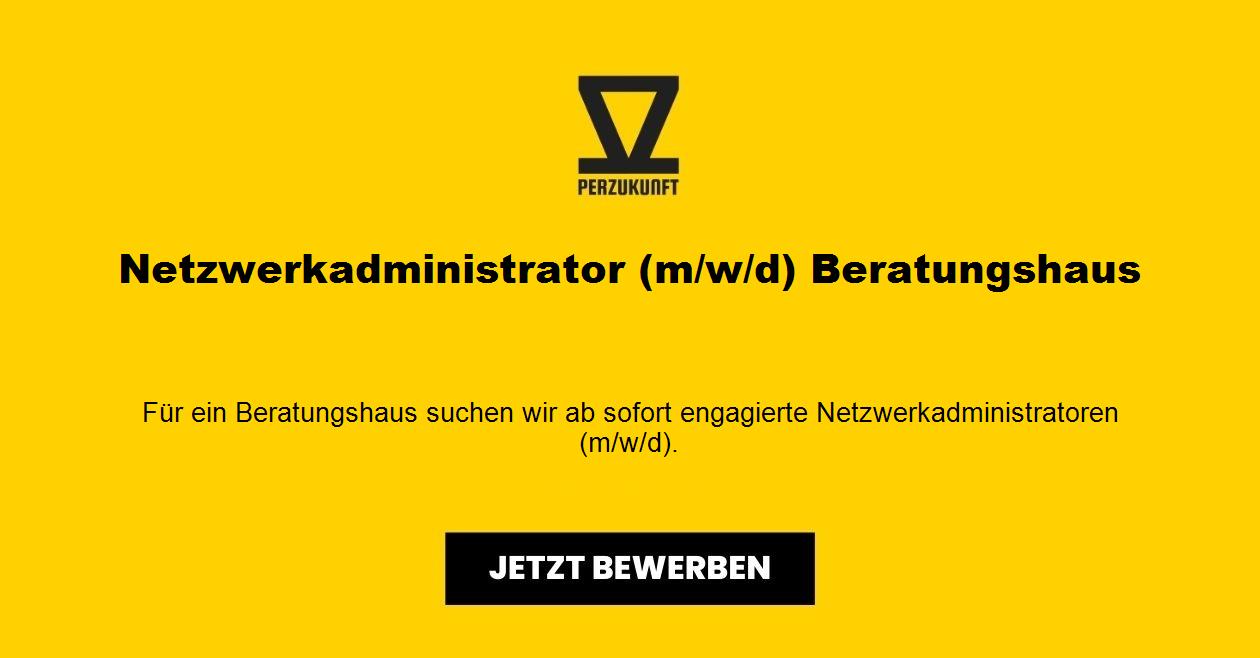Netzwerkadministrator (m/w/d) Beratungshaus