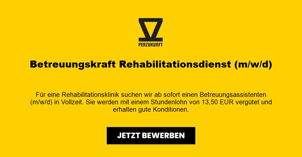 Betreuungskraft Rehabilitationsdienst (m/w/d)