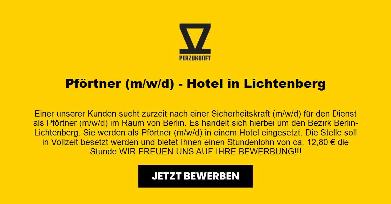 Pförtner/in (m/w/d) - Hotel in Lichtenberg
