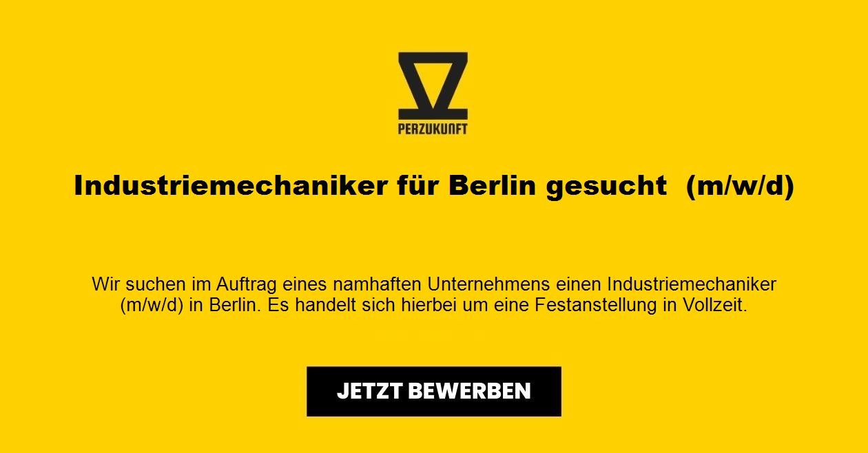 Industriemechaniker für Berlin gesucht  (m/w/d)