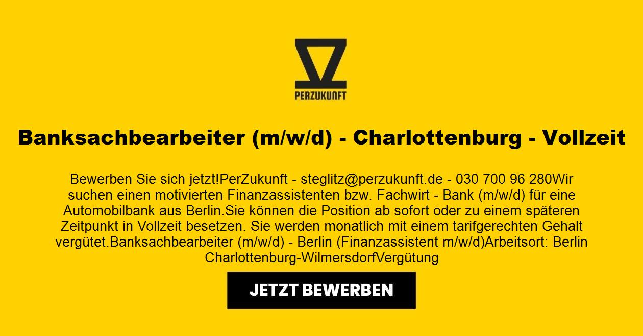 Banksachbearbeiter (m/w/d) - Charlottenburg - Vollzeit