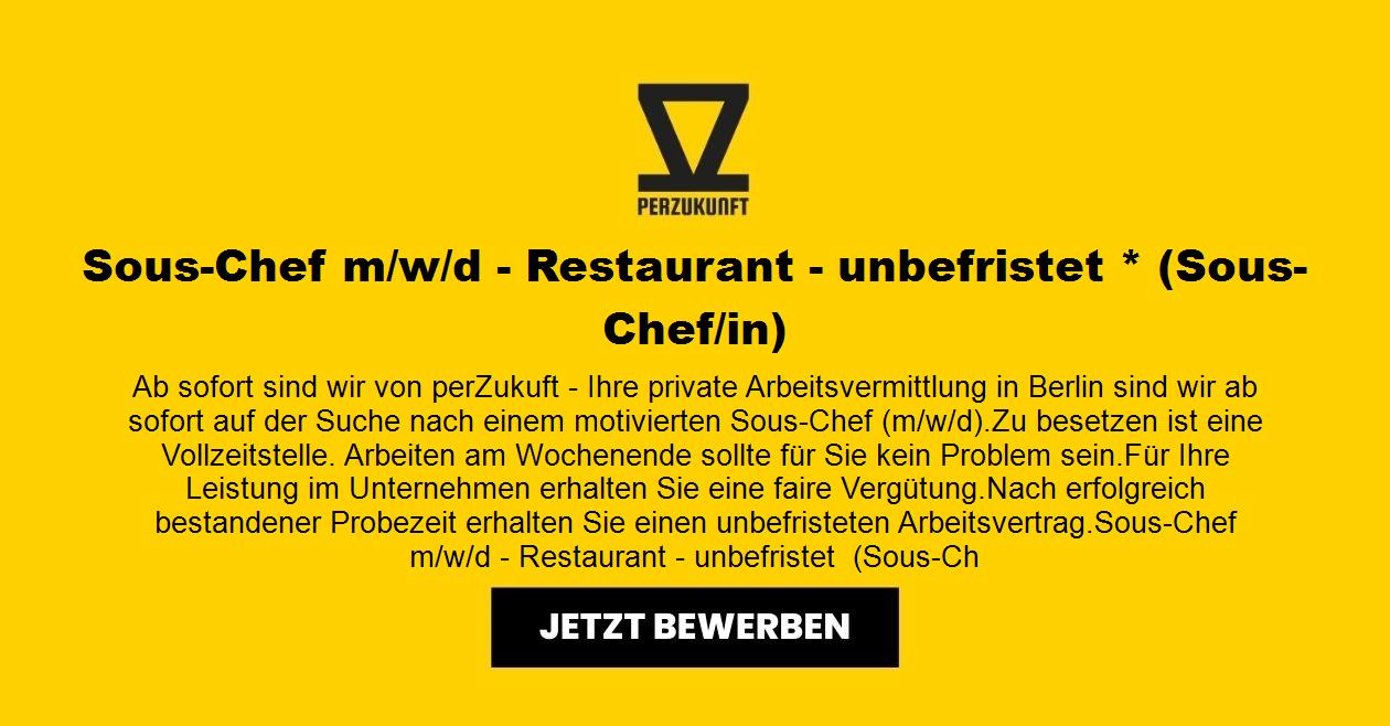 Sous-Chef m/w/d - Restaurant - unbefristet * (Sous-Chef/in)