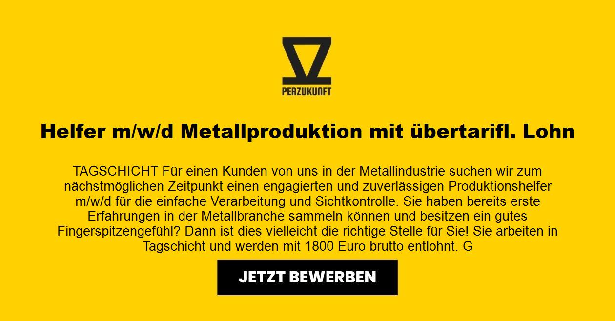 Helfer (m/w/d) - Produktion - Metall mit übertarifliche Lohn