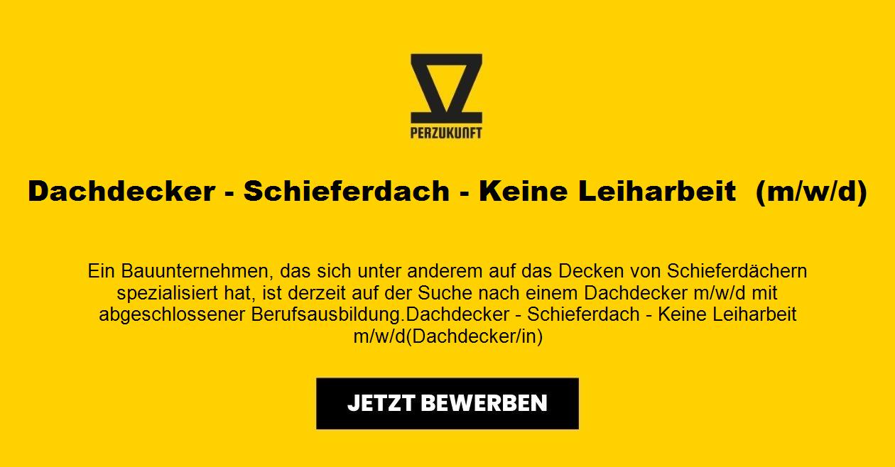 Dachdecker/in - Schieferdach - Keine Leiharbeit  (m/w/d)