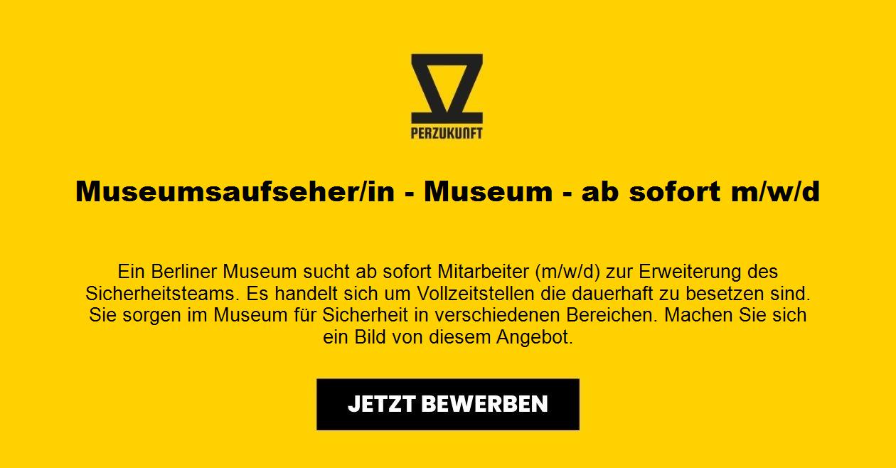 Museumsaufseher/in - Museum - ab sofort m/w/d