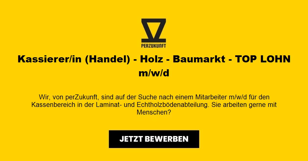 Kassierer/in (Handel) - Holz - Baumarkt - TOP LOHN m/w/d
