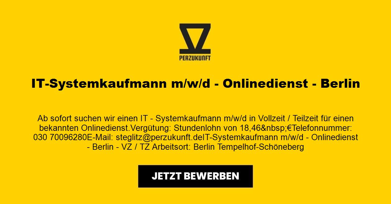 IT-Systemkaufmann (m/w/d) - Onlinedienst - Berlin