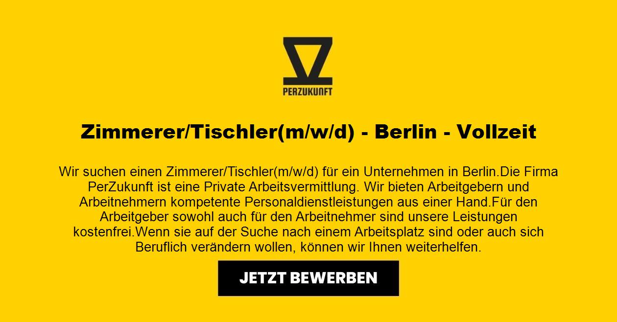 Zimmermann/Tischler/in (m/w/d) - Berlin - Vollzeit