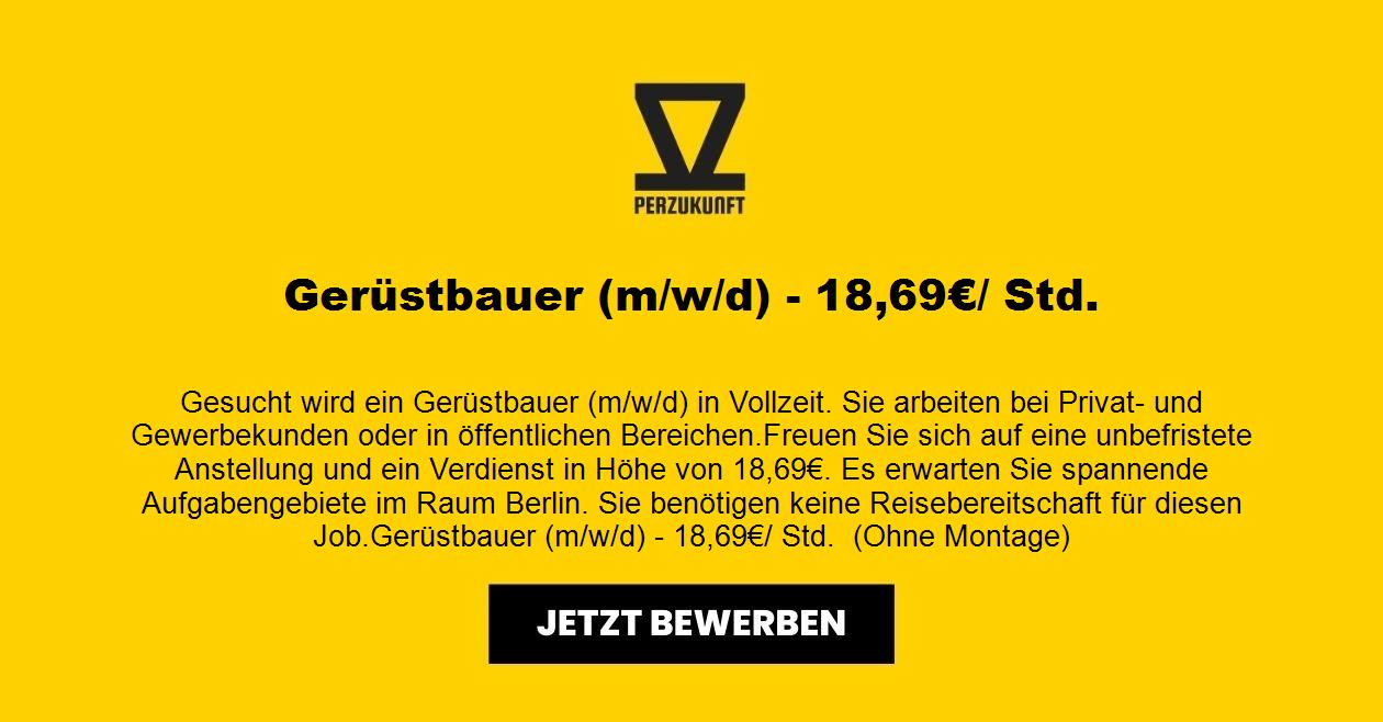 Gerüstbauer (m/w/d) - 40,37 Euro pro Stunde