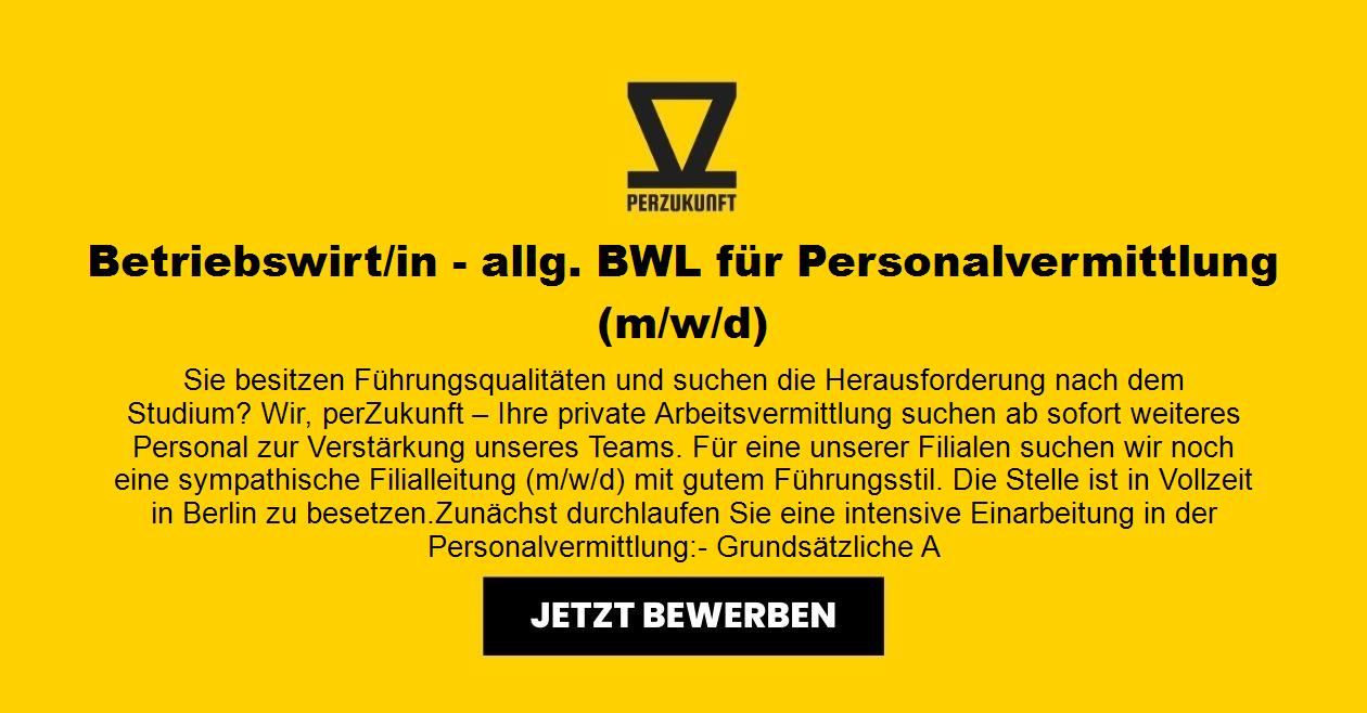 Betriebswirt (m/w/d) - allg. BWL für Personalvermittlung