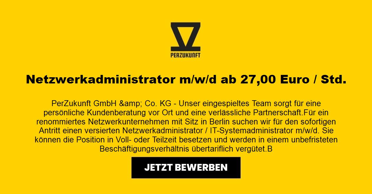 Netzwerkadministrator m/w/d ab 27,00 Euro / Std.