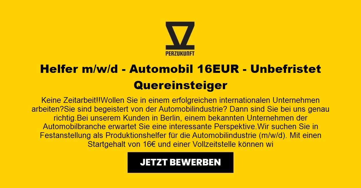 Helfer m/w/d  Automobil 32,41 EUR - Unbefristet  Quereinsteiger