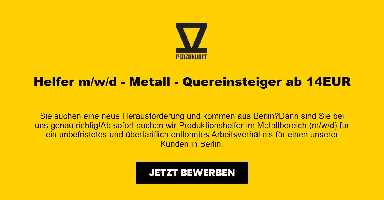 Helfer/in m/w/d - Metall - Quereinsteiger ab 30,25 EUR