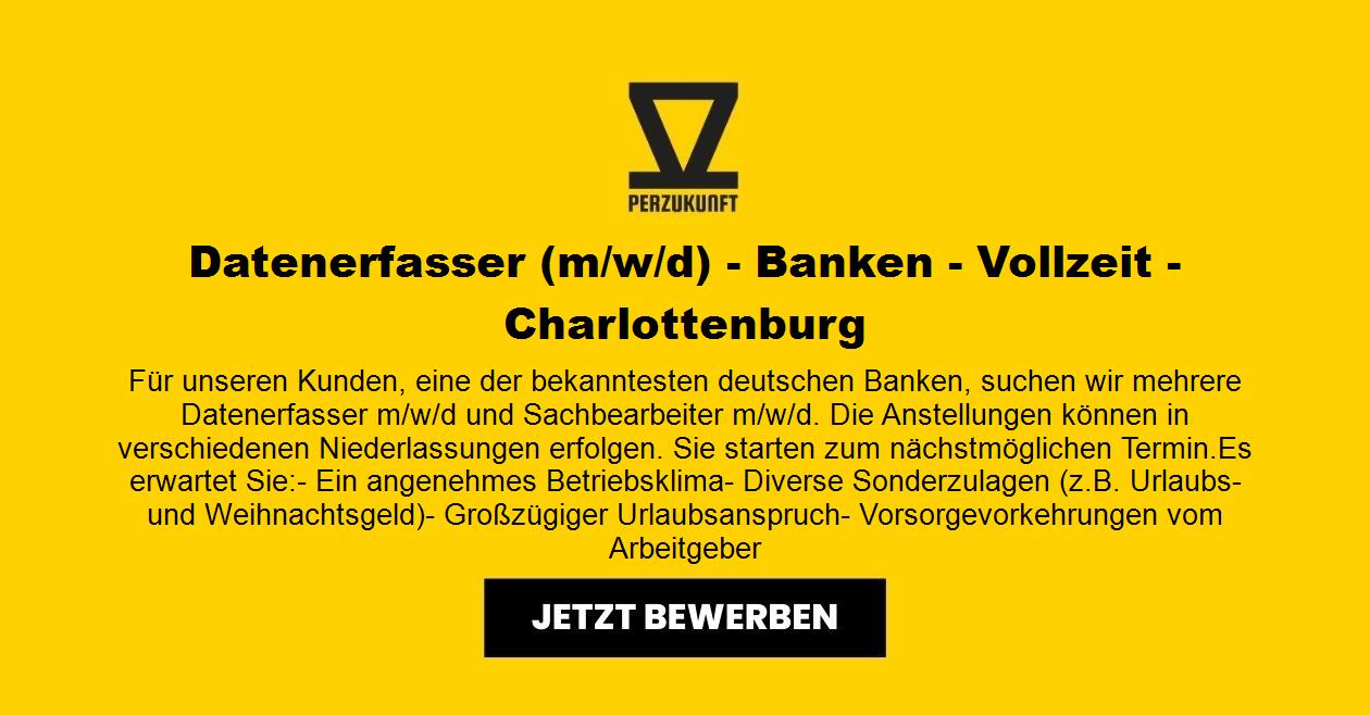 Datenerfasser (m/w/d)- Banken - Vollzeit - Charlottenburg