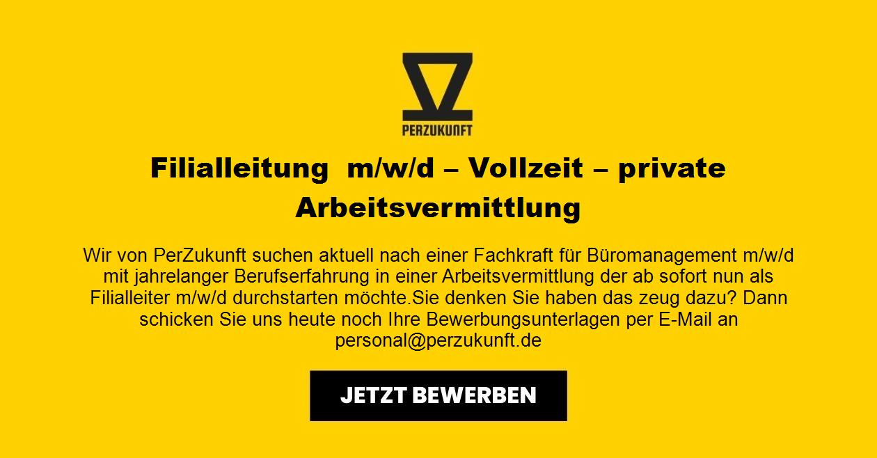 Filialleitung (m/w/d) – Vollzeit –private Arbeitsvermittlung