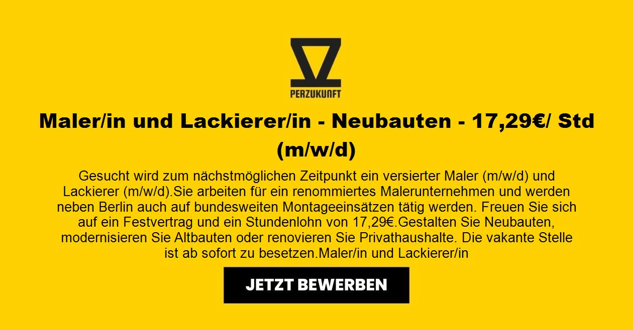 Maler/in und Lackierer/in - Neubauten - 28,89€/Std.  (m/w/d)