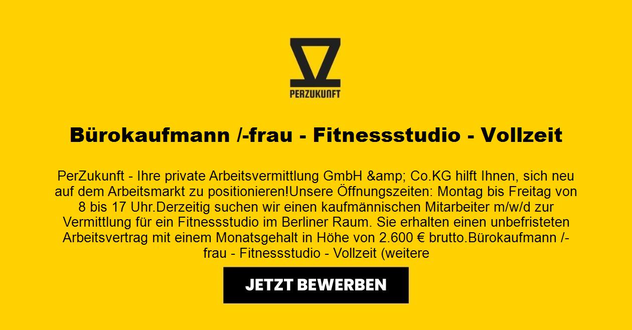 Bürokaufmann /-frau - Fitnessstudio in Vollzeit