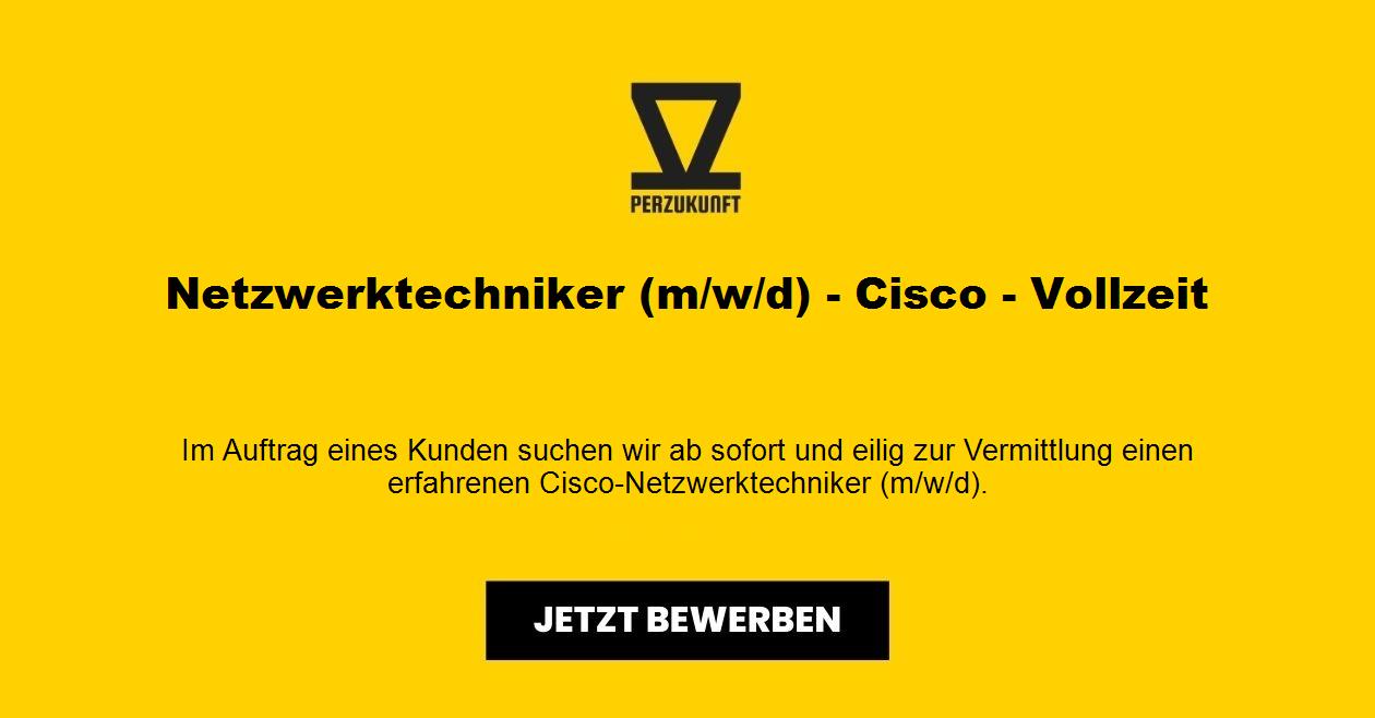 Netzwerktechniker m/w/d - Cisco - Vollzeit