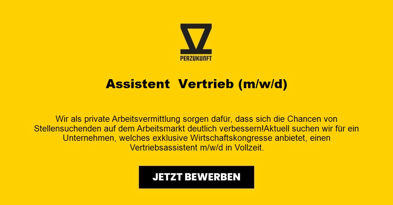 Assistent (m/w/d) - Vertrieb - Vollzeit