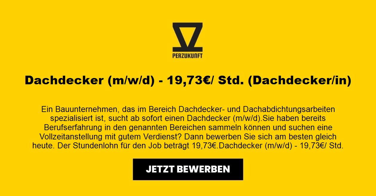 Dachdecker/in (m/w/d) - 32,98€/ Std. (Dachdecker/in)