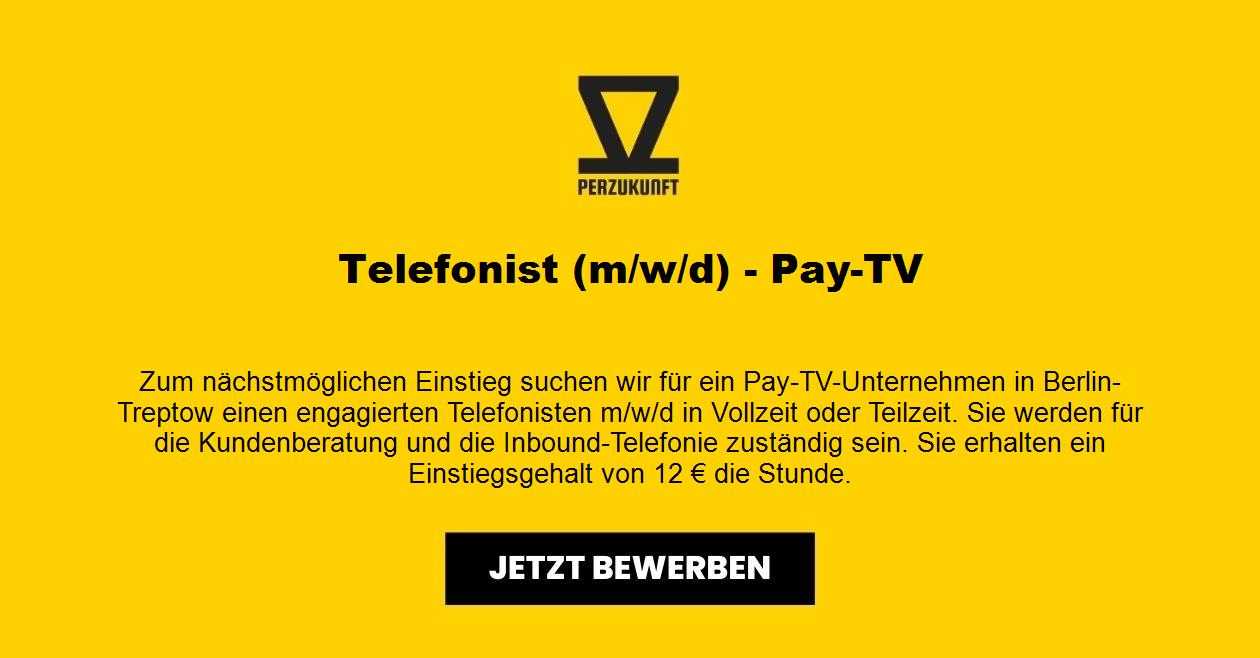 Telefonist (m/w/d) - Pay-TV
